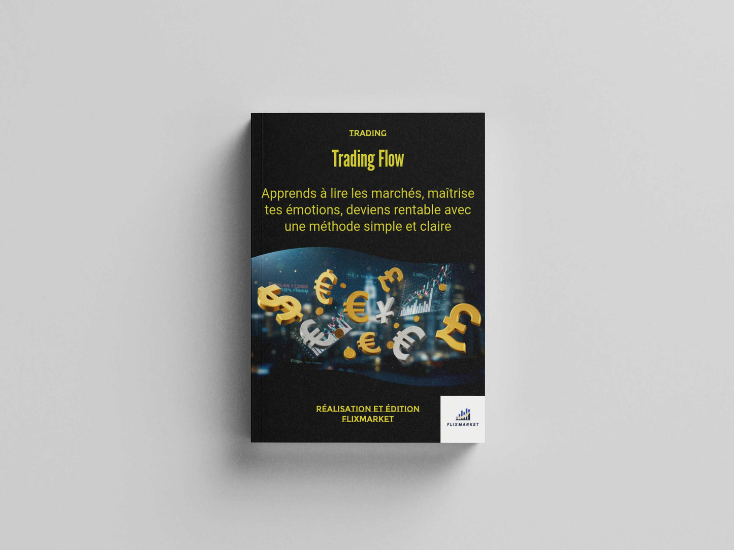 Trading — Édition Complète 2026
