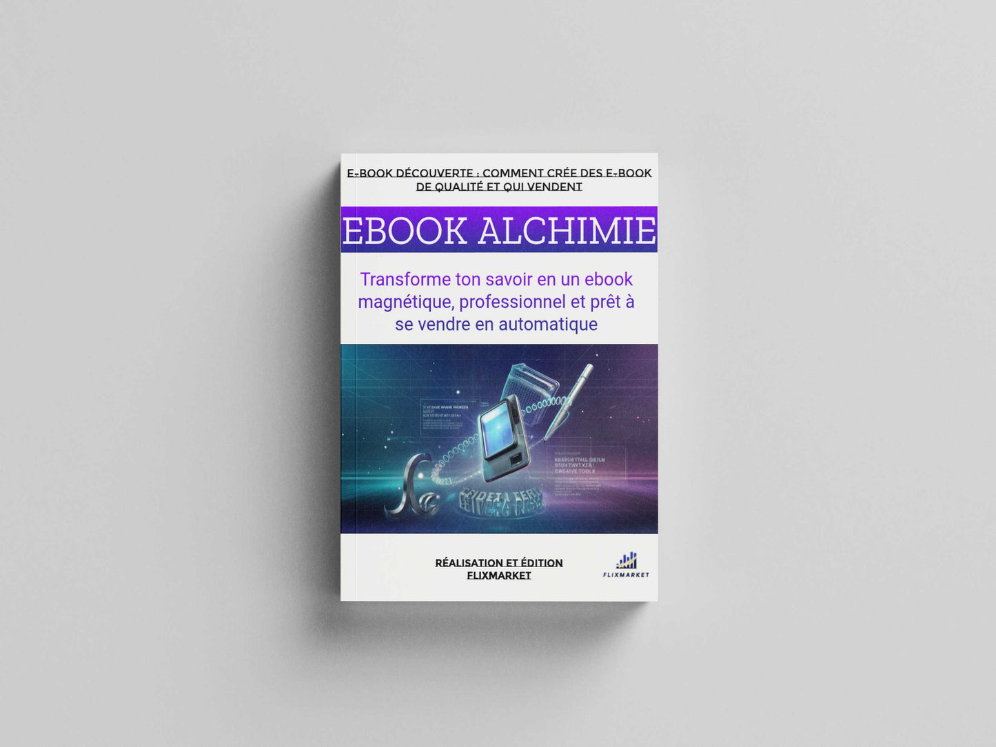 Créer des Ebooks qui Vendent — Édition Découverte