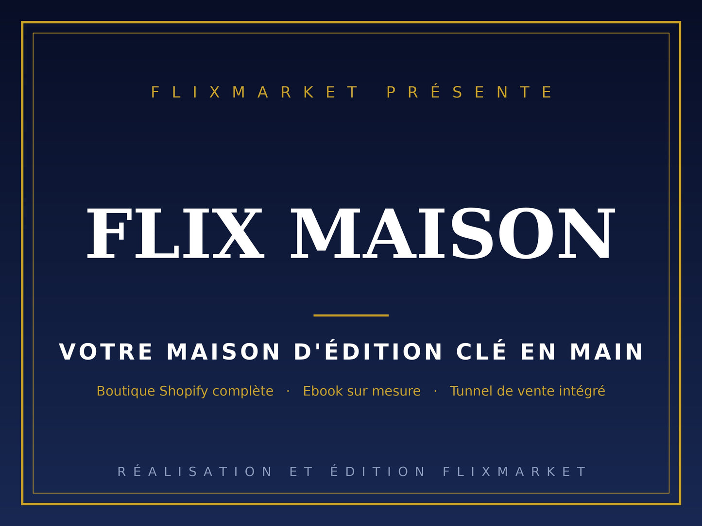 FLIX MAISON — Votre maison d'édition clé en main