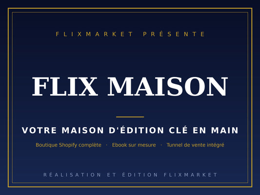 FLIX MAISON — Votre maison d'édition clé en main